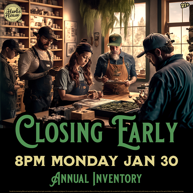 Closing Early Jan 30 Monday 8pm for Inventory