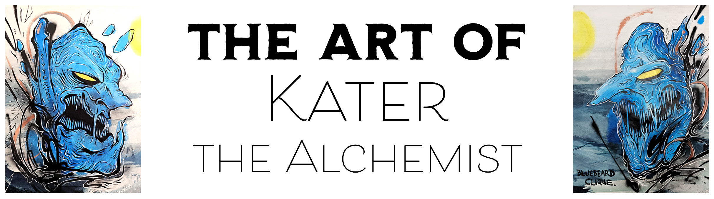 Art of Kater The Alchemist Now thru September