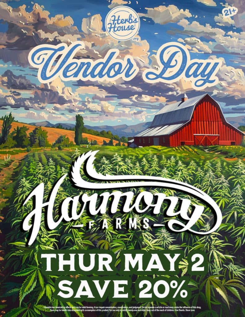 May 2 - Harmony Farms Vendor Day - SAVE 20% at Herbs House in Ballard