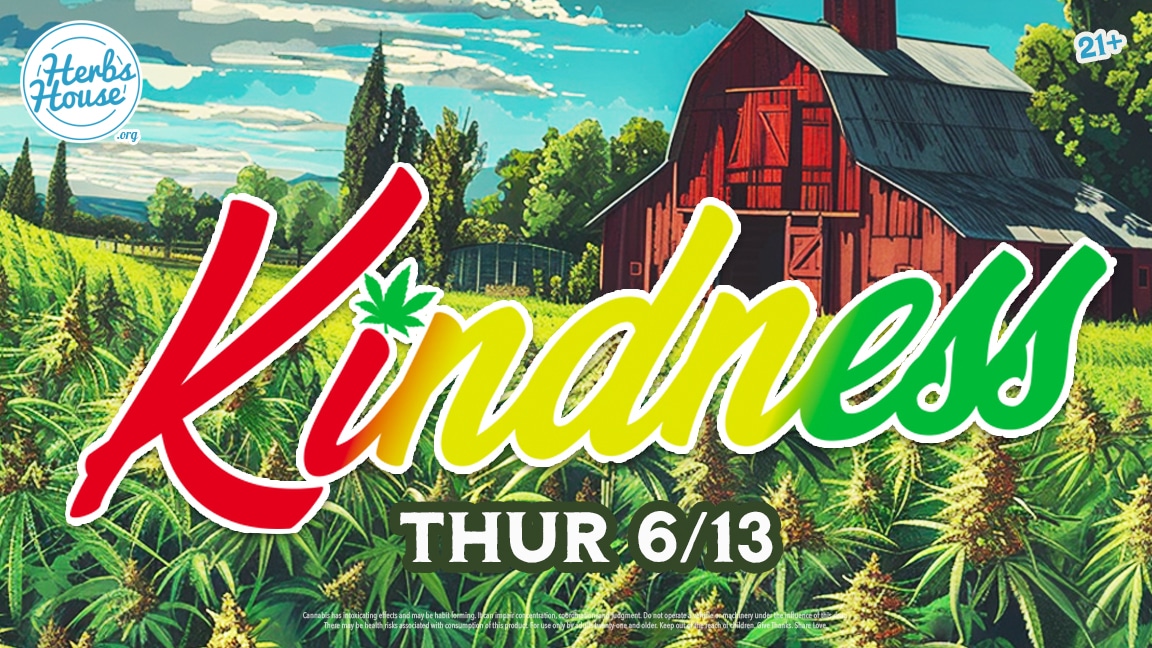 Kindness Cannabis Vendor Day at Herbs House