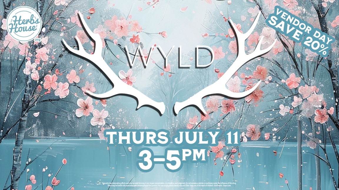 Herbs House WYLD Edibles Vendor Day