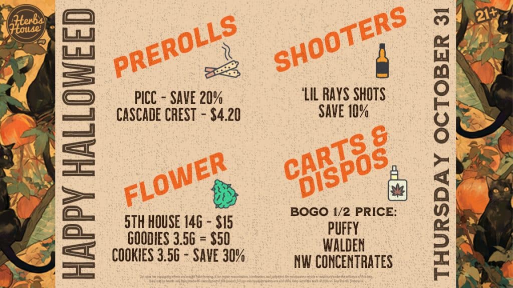 Herbs House Halloween Deals, Halloweed, Weed Store, Ballard Weed, Oct 31