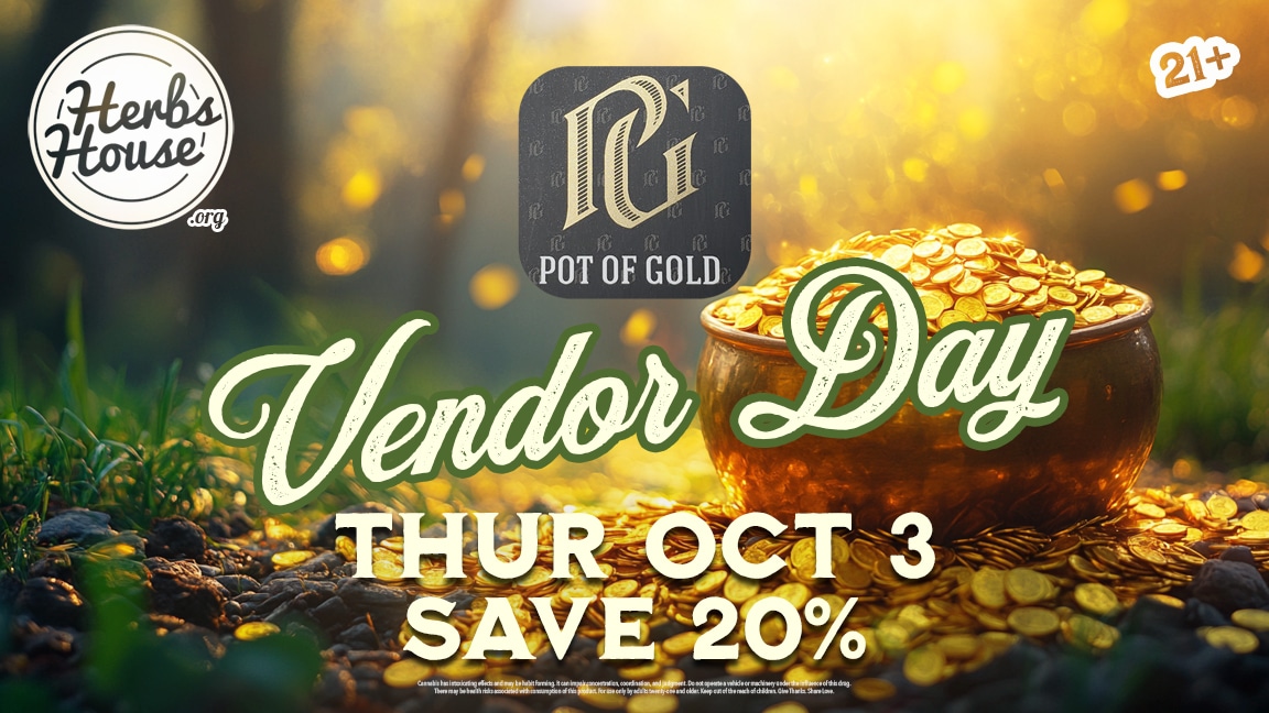 Pot of Gold Vendor Day Deals at Herbs House 10/3