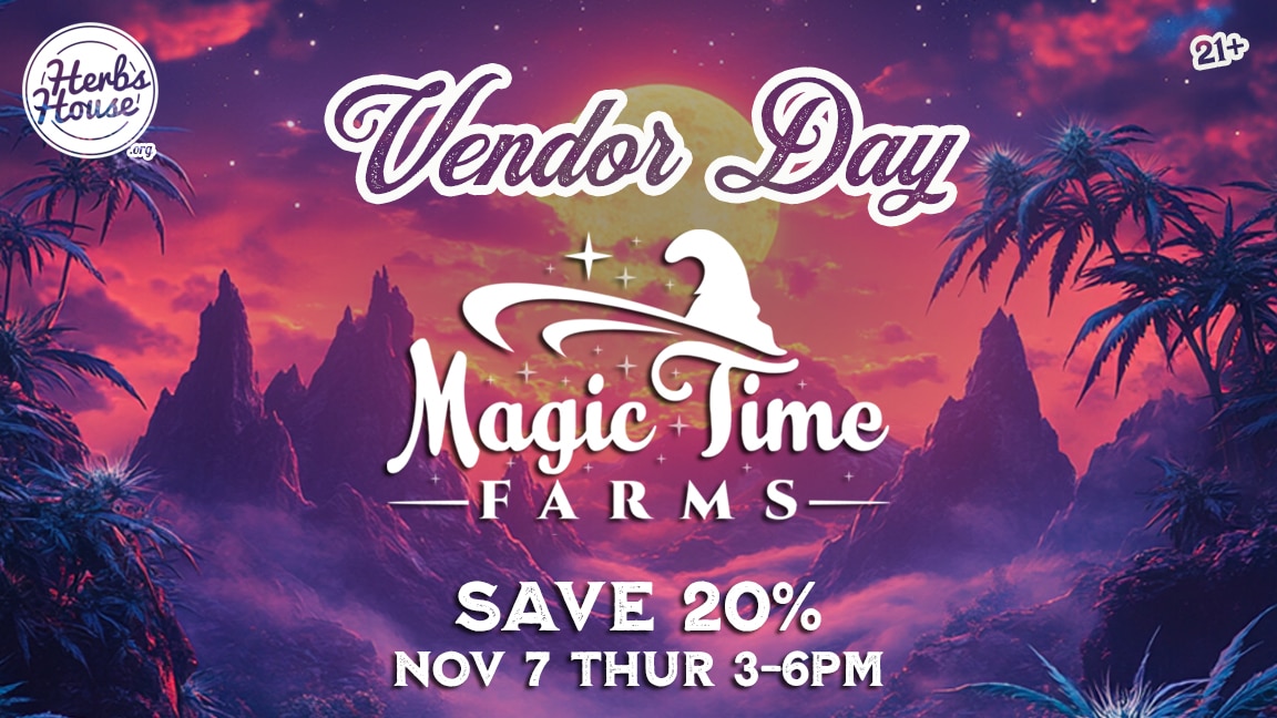 Herbs House Magic Time Farms Vendor Day 11/7