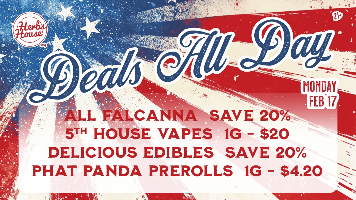 Presidents Day Cannabis Deals
