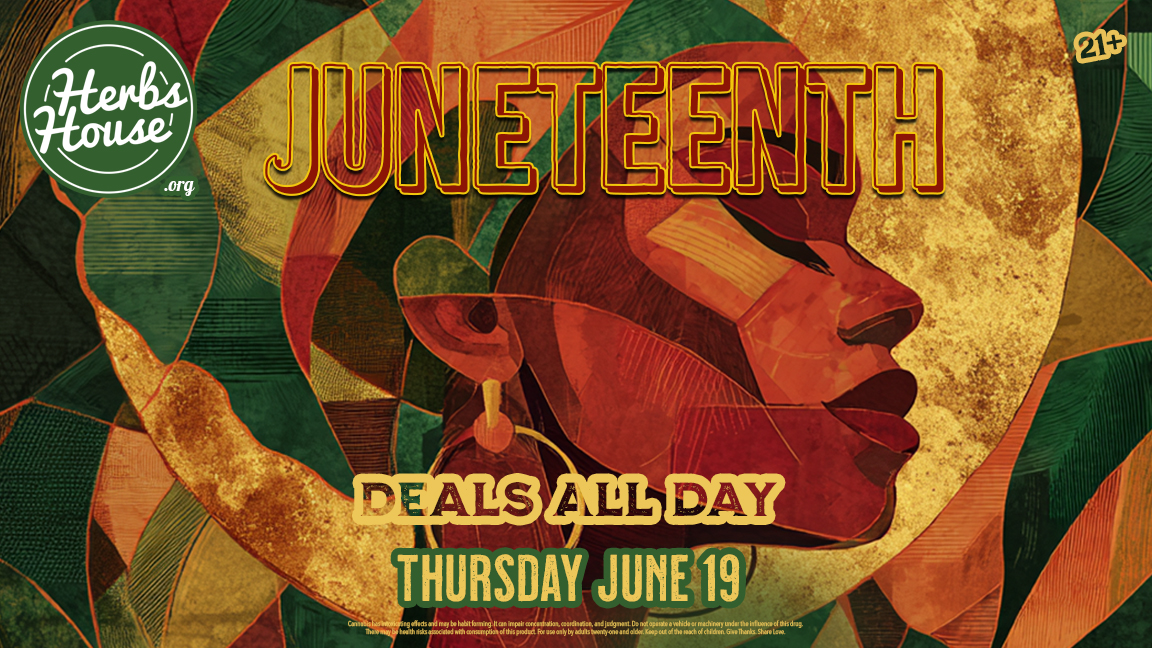 Juneteenth Deals at Herbs House in Ballard