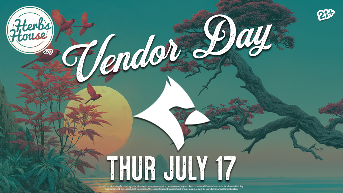 Redbird Cannabis Vendor Day is Thursday, July 17 at Herbs House Ballard. Save 20% all day on Redbird flower and pre-rolls
