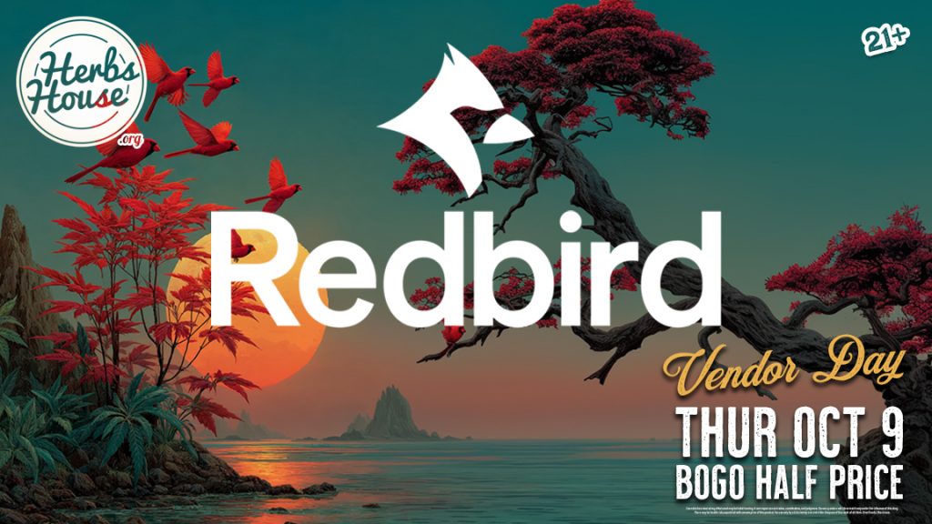 Redbird Cannabis BOGO Deal - Thur 10/9 at Herbs in Ballard