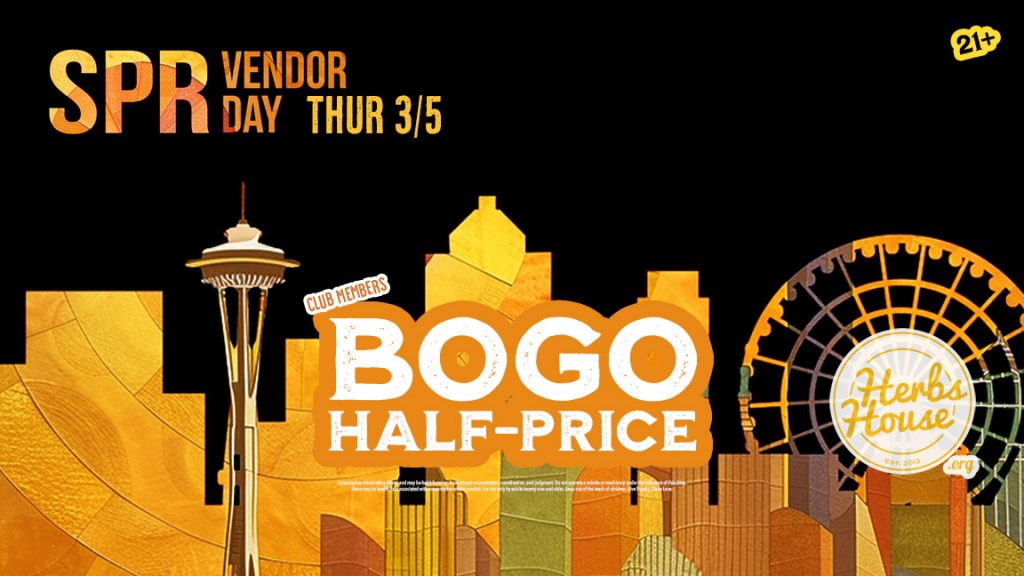 SPR Vendor Day - Seattle's Private Reserve BOGO Half-Price March 5