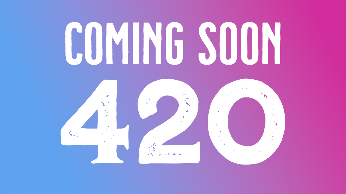 Herbs House 420 Coming Soon!